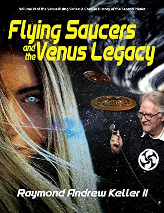 Flying Saucers & The Venus Legacy